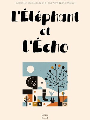 cover image of L'Éléphant et l'Écho